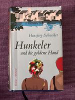 Hansjörg Schneider, Hunkeler und die goldene Hand