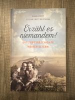 Erzähl es niemandem! Dramatisch, politisch, anrührend 