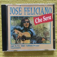 JOSÉ FELICIANO-CHE SERA