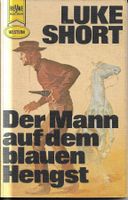 Luke Short - Der Mann auf dem blauen Hengst