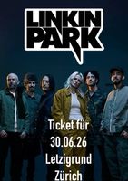 Linkin Park-Ticket Zürich 30.06.2026