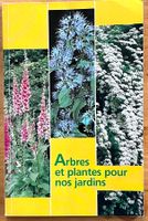 Arbres et plantes pour notre jardins