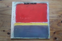 GLEN VELEZ - INTERNAL COMBUSTION - VINYL LP