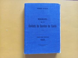 Manuel pour les Soldats du Service de Santé de l'Armée, 1941