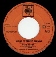 Gene Pitney – I Must Be Seeing Things, Vinyl Single 7"