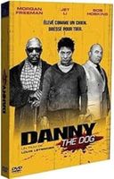 Danny the dog (Jet Li, Morgan Freeman)