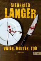 Langer Siegfried - Vater, Mutter, Tod / Thriller