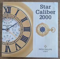 Patek Philippe "Star Caliber 2000" die aussergewöhnliche Uhr