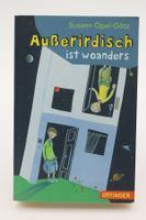 Außerirdisch ist woanders - Susann Opel-Götz