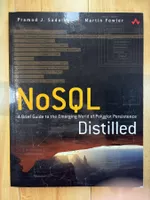 NoSQL Distilled – Martin Fowler & Pramod Sadalage