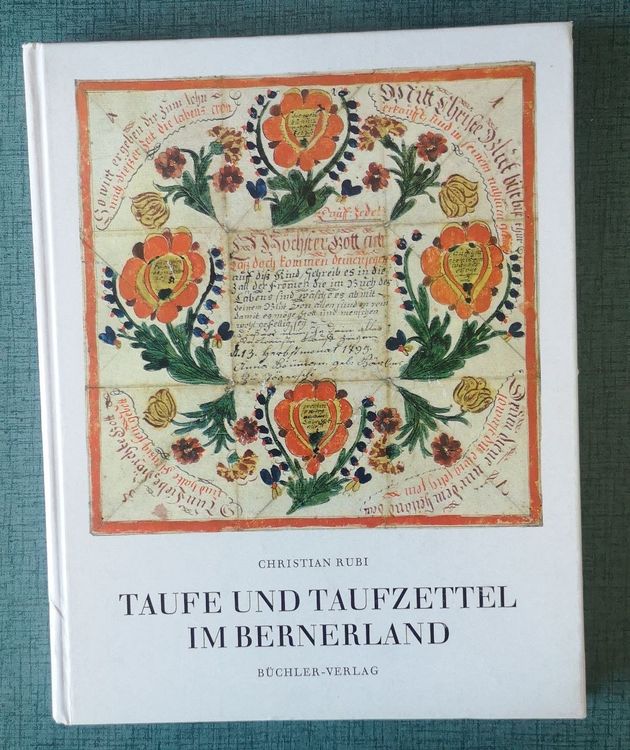 Taufe und Taufzettel im Bernerland. Christian Rubi | Kaufen auf Ricardo