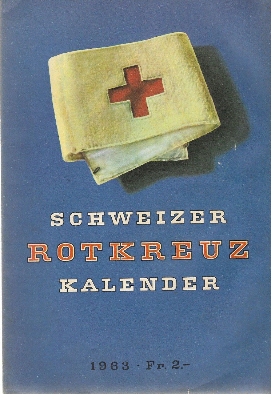 Libri: Schweizer Rotkreuz Kalender 1963 – Usato da Bern venduto da Grindelwaldaus