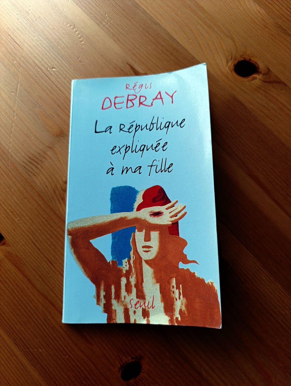Livres: La République expliquée à ma fille - Régis Debray – D'occasion à Prangins par Timband 1