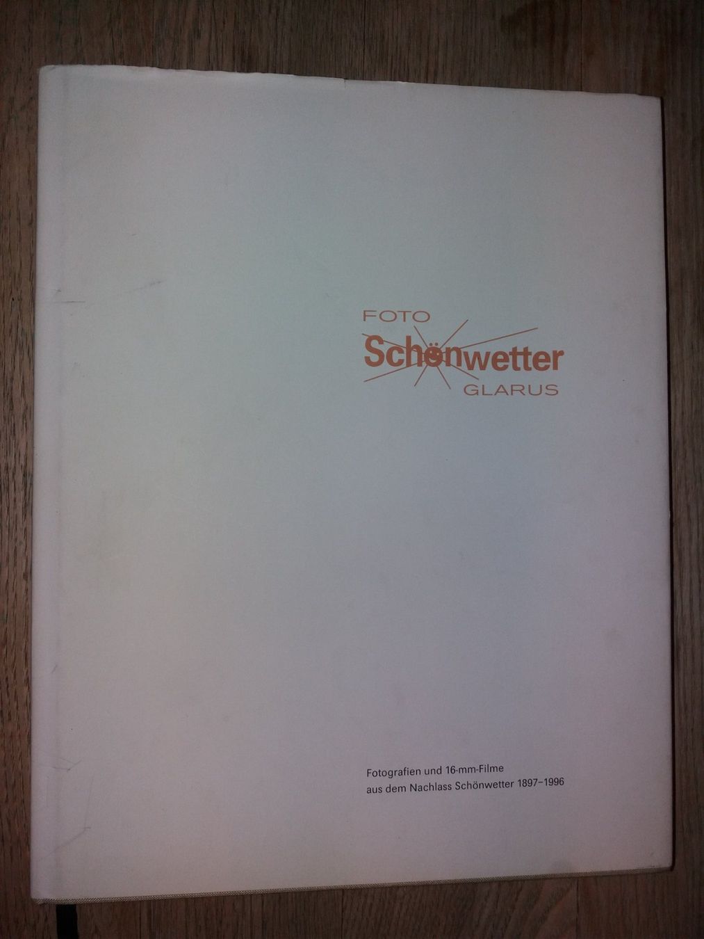 Bücher: FOTO Schönwetter Glarus – Gebraucht aus Welschenrohr von Regool 1