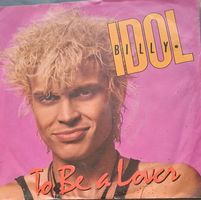Vinyl-Single Billy Idol - To Be A Lover