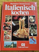 Italienisch kochen: Tolles Kochbuch für Feinschmecker!