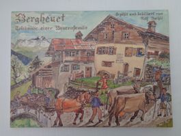Bergheuet Erlebniss einer Bauernfamilie