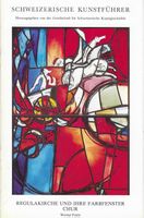 Regulakirche und ihre Farbfenster Chur