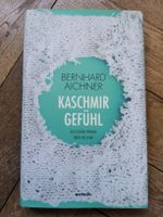 Kaschmirgefühl: Roman von Bernhard Aichner - neuwertig!