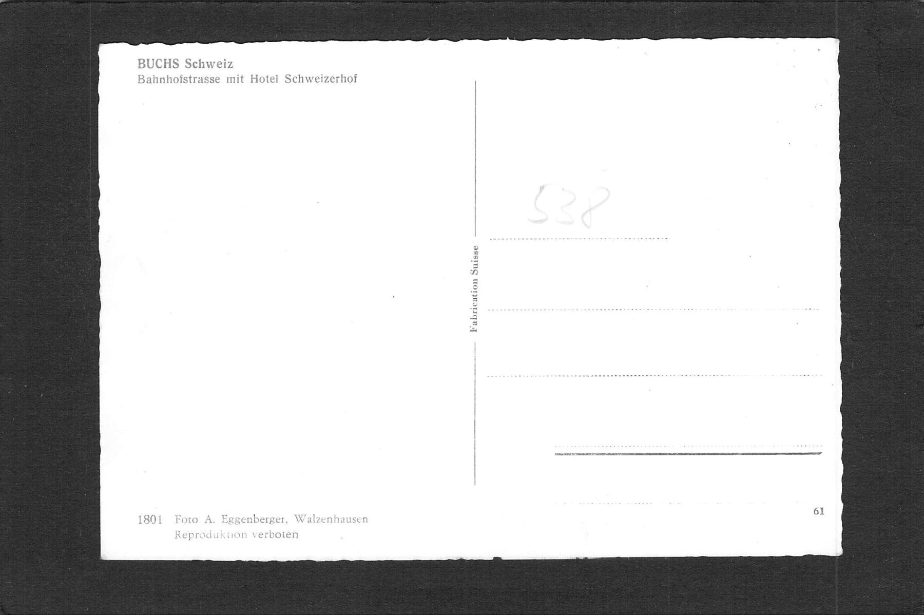 Ansichtskarten: Buchs SG , Bahnhofstrasse Hotel Schweizerhof – Gebraucht aus Reichenburg von Pipo-67 1