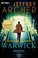 Archer Jeffrey - WARWICK - Endspiel / Hist.Roman