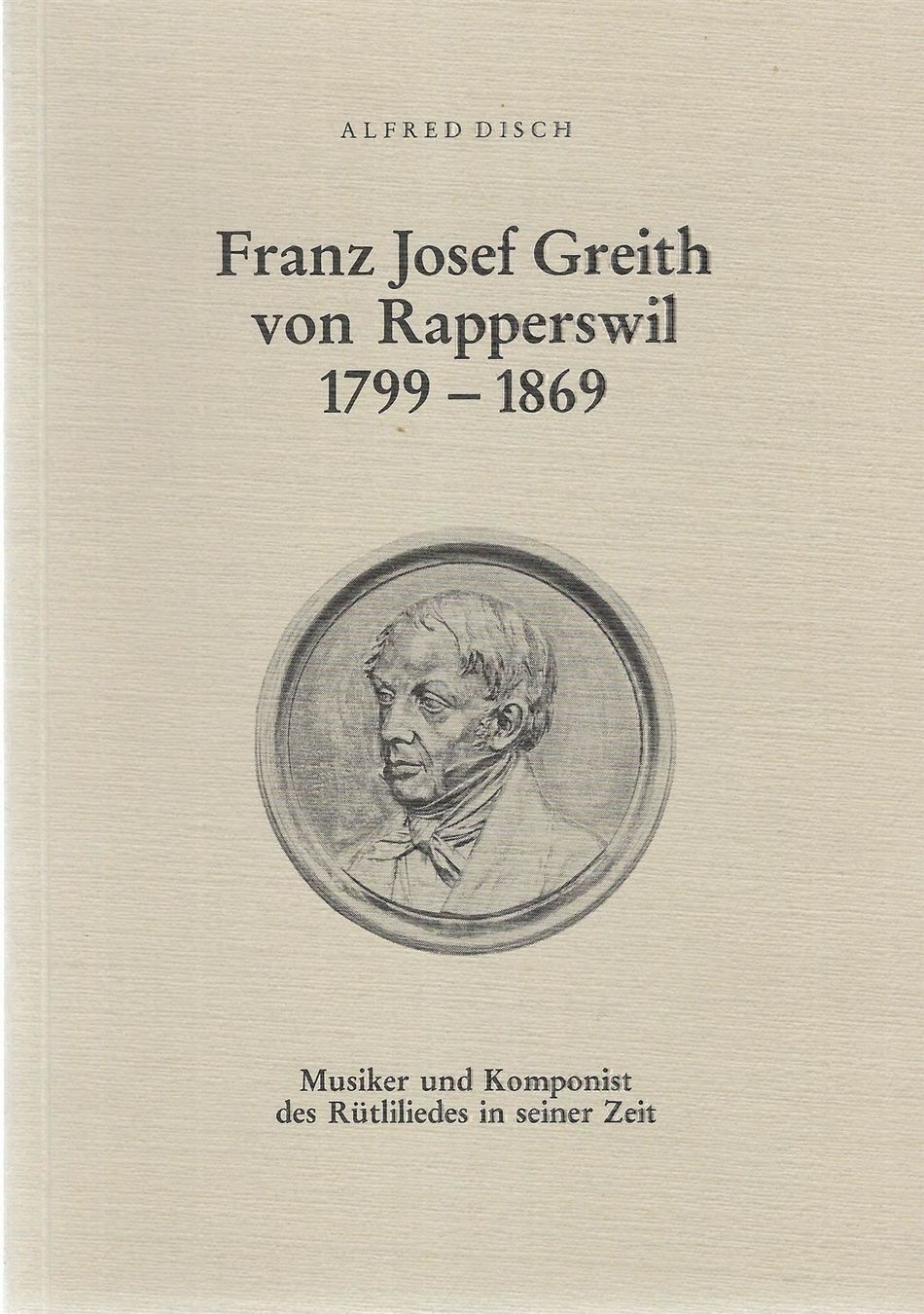 Libri: Franz Josef Greith von Rapperswil – Usato da Bern venduto da Grindelwaldaus