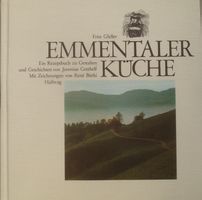 Fritz Gfeller: Emmentaler Küche (1979) neuwertig !