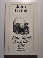 Eine Mittelgewichts-Ehe - John Irving