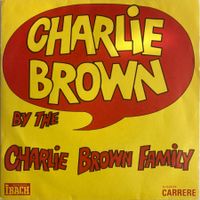 CHARLIE BROWN FAMILY - CHARLIE BROWN