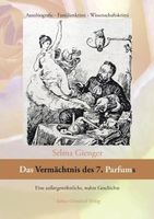 Buch: Das Vermächtnis des 7.Parfums - Die Liebe -