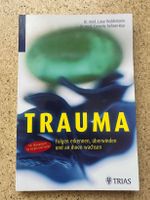 Buch "TRAUMA - Folgen erkennen, überwinden und an ihnen..."