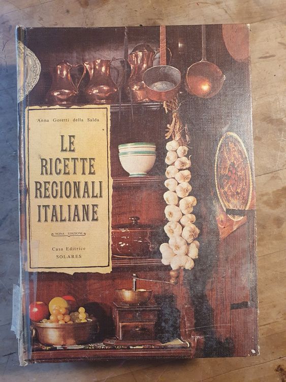 le ricette regionali italiane - anna gosetti della salda | Acheter