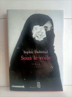 Sous le voile / Sophie Dubreuil / Seuil 2005