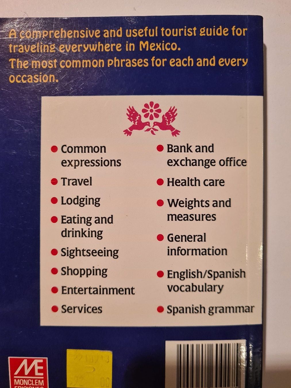 Libri: Mexican Phrase Book: All the Phrases You Will Need When... – Usato da Nyon venduto da gss_7jsq 1