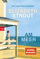 AM MEER  -  Lucy-Barton-Roman von Elizabeth Strout
