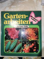 Gartenarbeiten rund ums Jahr, ein Muss für jeden Gärtner!