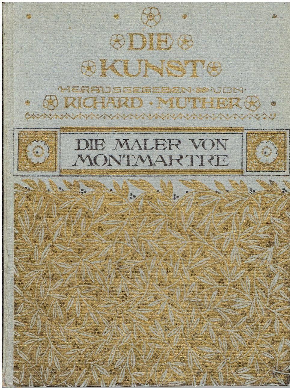 Libri: Die Maler von Montmartre  1903 – Usato da Flims - Dorf venduto da Stagediver