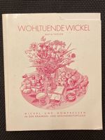 Maya Thüler, Wohltuende Wickel
