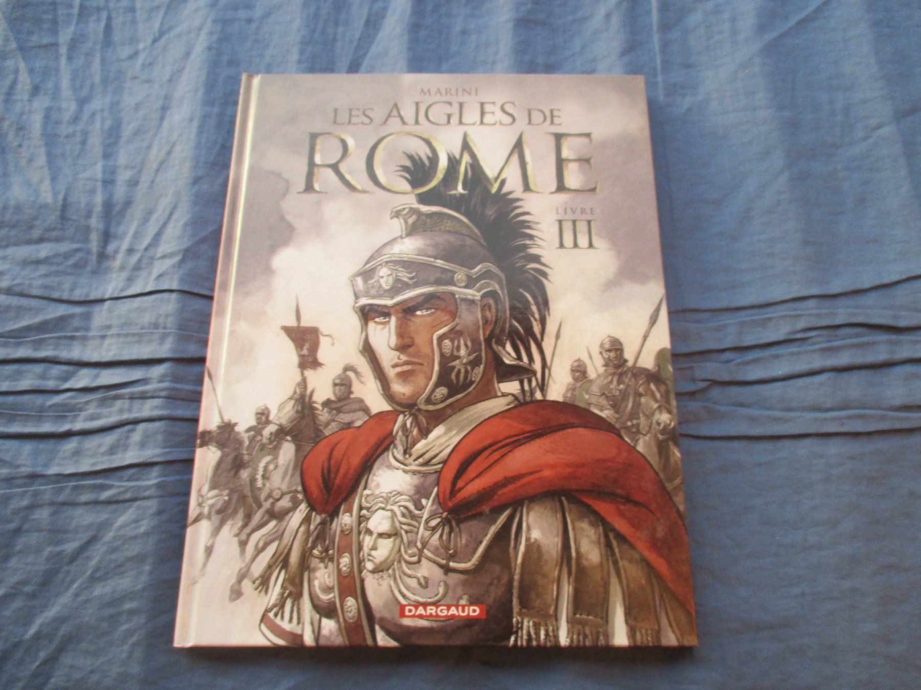 BD: Les Aigles de Rome 3, e.o. – Neuf (Voir description) à Colombier NE par Nevenma