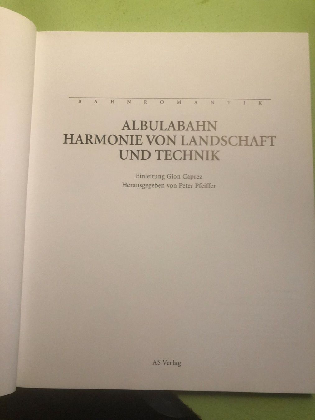 Libri: Gion Caprez, Peter Pfeiffer: Albulabahn. – Usato da Zürich venduto da allp 2