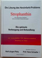 Strophanthin - Die Lösung des Herzinfarkt-Problems, 2013