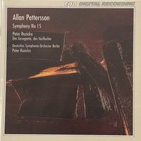 Pettersson - Symphonie Nr. 15 / Ruzicka - .. das Gesegnete..