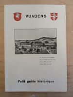 Petit Guide Historique de Vuadens - Collection Rare!