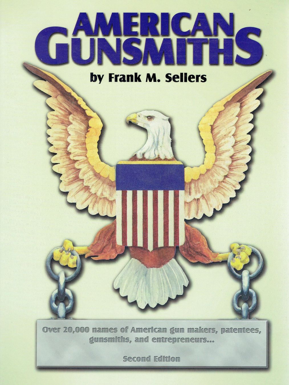 Livres: American Gunsmiths    (englisch) – D'occasion à Hüttikon par Lexus-300