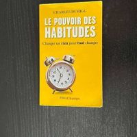 Le Pouvoir des habitudes - Charles Duhigg