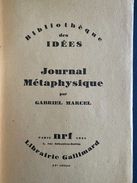 Bücher: Gabriel Marcel, Journal Métaphysique,  s i g n é – Gebraucht aus Bern von oregonzwei 3