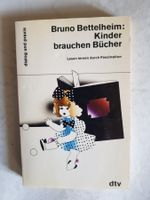 Bruno Bettelheim - Kinder brauchen Bücher - 1982