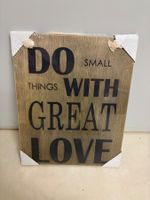 Wandbild Holz - Do small things with great love - Neu!