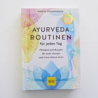 Ayurveda Routinen für jeden Tag