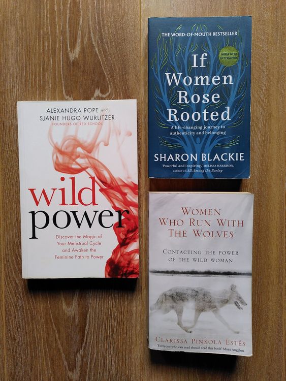 Wild Power, Women Who Run With Wolves, If Women Rose Rooted (Gebraucht ...